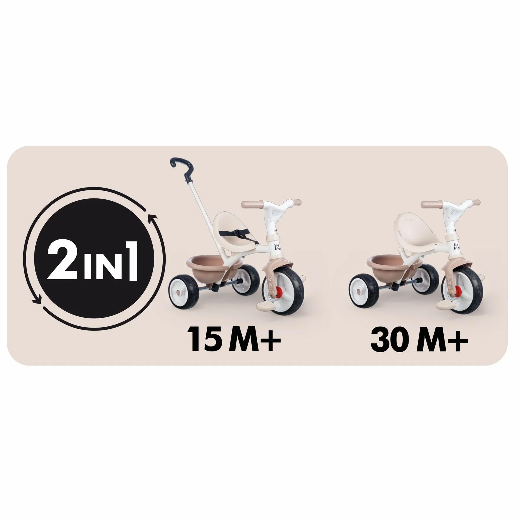 Smoby - Be Move Beige Tricycle - 2 w 1 Evolutionary - Pas bezpieczeństwa, rączka dla rodzica regulowana na 3 poziomach - Od 15 miesięcy do 4 lat - Wyprodukowano w Hiszpanii