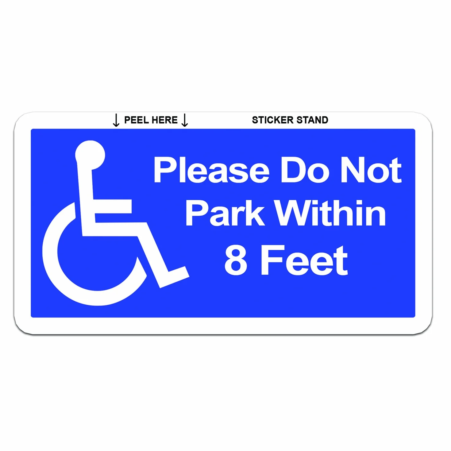 Please Do Not Parking Within 8 Feet - Niepełnosprawni - Naklejka na zderzak okna za pomocą stojaka