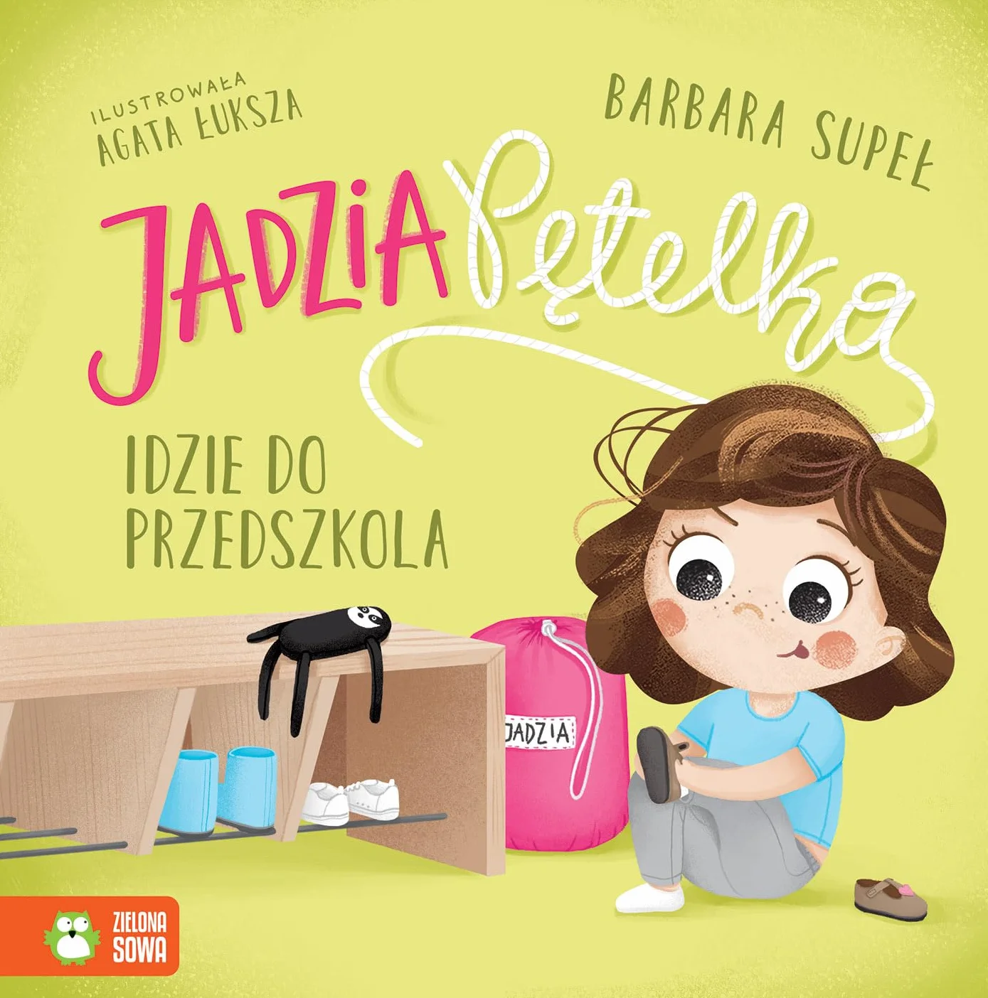 JADZIA PĘTELKA IDZIE DO PRZEDSZKOLA